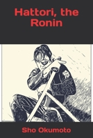 Hattori, the Ronin B09M9K92BB Book Cover