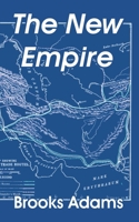The New Empire 1410208109 Book Cover