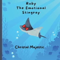 Ruby The Emotional Stingray 1088203728 Book Cover
