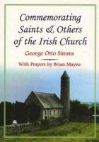 Commemorating Saints & Others of the Irish Church 1856072592 Book Cover