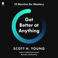 Get Better at Anything B0CS5ZJL2D Book Cover