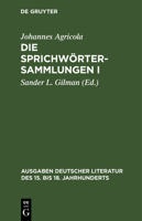 Die Sprichwörtersammlungen I/II 3110037106 Book Cover