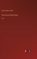 The Flora of British India: Vol. I 3385387094 Book Cover