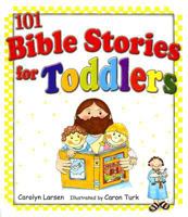 101 Bible Stories for Toddlers 1869209273 Book Cover
