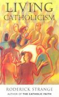 Living Catholicism 0809140551 Book Cover