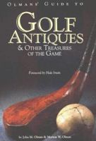 Olmans' Guide to Golf Antiques & Other Treasures of the Game 0942117026 Book Cover