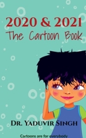 2020 & 2021 - The Cartoon Book 1638324204 Book Cover