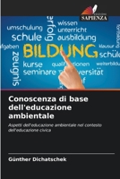 Conoscenza di base dell'educazione ambientale (Italian Edition) 6207709527 Book Cover