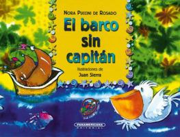 Barco Sin Capitan 9583007226 Book Cover