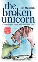 The Broken Unicorn 191603862X Book Cover