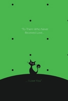 I love You Notebook, Blank Write-in Journal, Dotted Lines, Wide Ruled, Medium (A5) 6 x 9 In (Green II) 1714444775 Book Cover