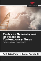 Poetry as Necessity and its Places in Contemporary Times 6206560120 Book Cover