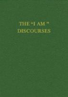 The "I Am" Discourses 1878891618 Book Cover