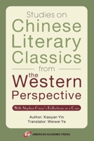 Studies on Chinese Literary Classics from the Western Perspective B0GRW3SBXH Book Cover
