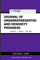 Journal of Underrepresented and Minority Progress, Vol. 6 No 2, 2022 B0BQGZ3HMH Book Cover