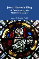Jesus: Heaven's King 1365243443 Book Cover