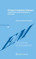 Privacy Limitation Clauses: Trojan Horses under the Disguise of Democracy 9041185992 Book Cover
