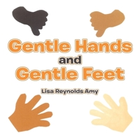 Gentle Hands and Gentle Feet B0DXFX12DW Book Cover