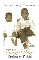 The Forty-Day Prosperity Process 1449796966 Book Cover