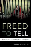 FREED TO TELL 1607913666 Book Cover