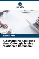 Automatische Abbildung einer Ontologie in eine relationale Datenbank (German Edition) 6209736750 Book Cover