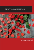 MIS TÍAS QUERIDAS B09S27PM4W Book Cover