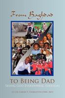 From Baghdad to Being Dad 0977896897 Book Cover