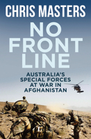 No Front Line: Australian Special Forces at War in Afghanistan 1760528900 Book Cover