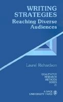 Writing Strategies: Reaching Diverse Audiences (Qualitative Research Methods) 0803935226 Book Cover