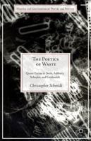 Poetics of Waste: Queer Excess in Stein, Ashbery, Schuyler, and Goldsmith 1137402784 Book Cover
