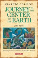 Graphic Classics: Journey to the Center of the Earth 0764159828 Book Cover