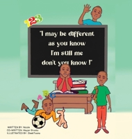 I May Different As You Know I'm Still Me Don't You Know! null Book Cover