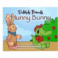 Unlikely Friends: Hunny Bunny B0H1PW1ZKF Book Cover