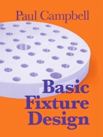 Basic Fixture Design B00744KPIM Book Cover