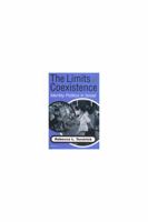 The Limits of Coexistence: Identity Politics in Israel 0472111248 Book Cover
