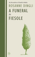 A Funeral in Fiesole 1519245777 Book Cover