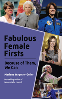 Fabulous Female Firsts: Because of Them We Can 1642501808 Book Cover