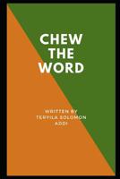 Chew The Word 1099841585 Book Cover