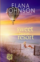 Sweet Breeze Resort 1638760152 Book Cover