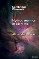 Hydrodynamics of Markets: Hidden Links Between Physics and Finance 1009503103 Book Cover