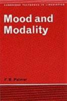 Mood and Modality (Cambridge Textbooks in Linguistics) 0521804795 Book Cover