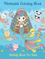 Mermaids Coloring book for kids: A Coloring Book for Kids - for Ages 2-5: A Mermaid Coloring Book for Girls B08WZFTXXX Book Cover