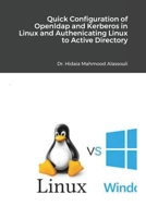 Quick Configuration of Openldap and Kerberos in Linux and Authenicating Linux to Active Directory 1715066626 Book Cover