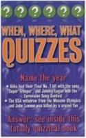 Categorically Quizzes: When, Where, What Quizzes 1842361368 Book Cover