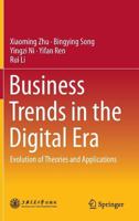 Business Trends in the Digital Era: Evolution of Theories and Applications 9811010781 Book Cover