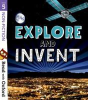 Read with Oxford: Stage 5: Non-fiction: Explore and Invent 0192769715 Book Cover