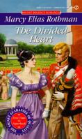 The Divided Heart (Signet Regency Romance) 0451179315 Book Cover