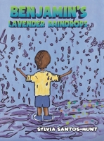 Benjamin's Lavender Raindrops 1643787284 Book Cover