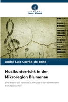 Musikunterricht in der Mikroregion Blumenau 6209415113 Book Cover