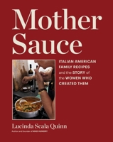 Mother Sauce: American-Made Italian Cooking 1648292011 Book Cover